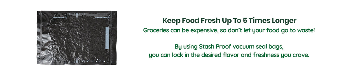 Advertisement for 11 by 50 Stash Proof vacuum seal rolls with text about keeping food fresh longer.
