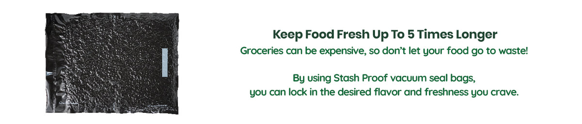 15 by 20 all black Vacuum seal bag with text about extending food freshness and saving money on groceries.