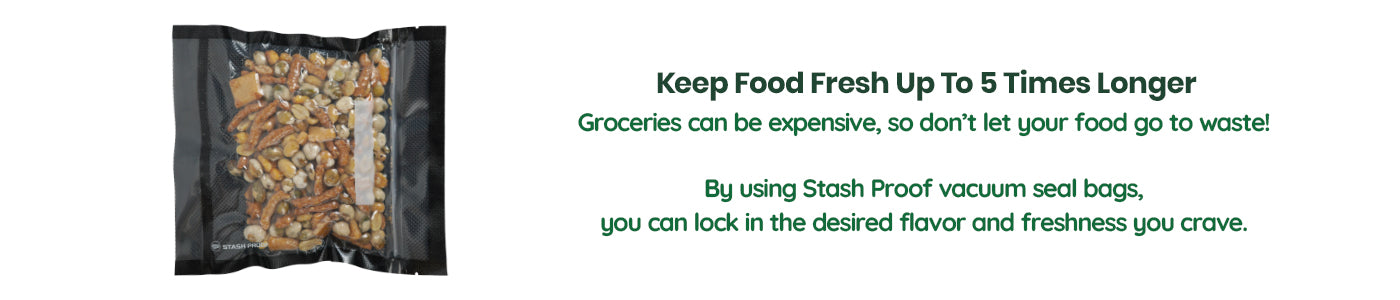 Stash Proof vacuum seal bag with food and promotional text on a white background