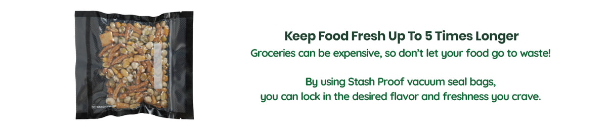 Stash Proof vacuum seal bag with food and promotional text on a white background